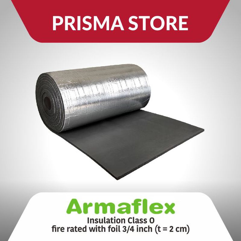 Armaflex Insulation Class O fire rated with foil 3/4 inch (t = 2 cm)