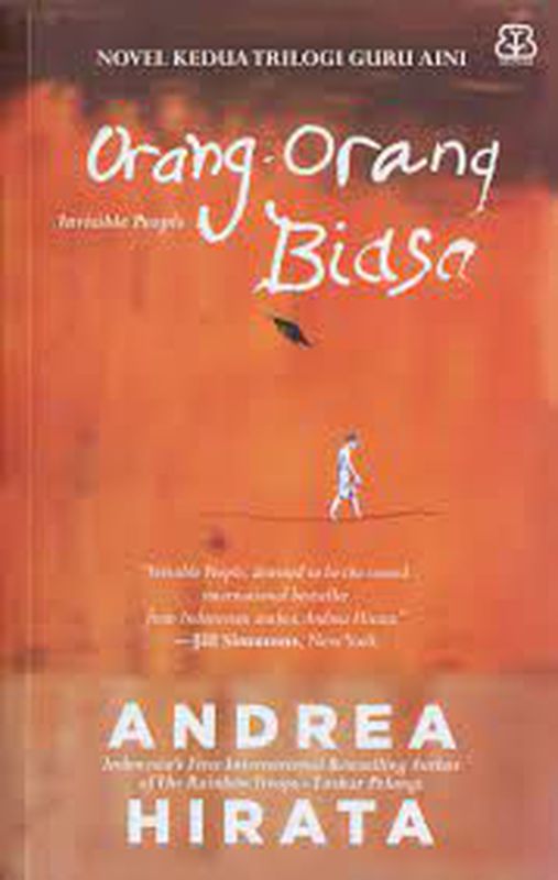 ORANG-ORANG BIASA : ORIGINAL STORY ( Andrea Hirata, Mizan, 2020 )