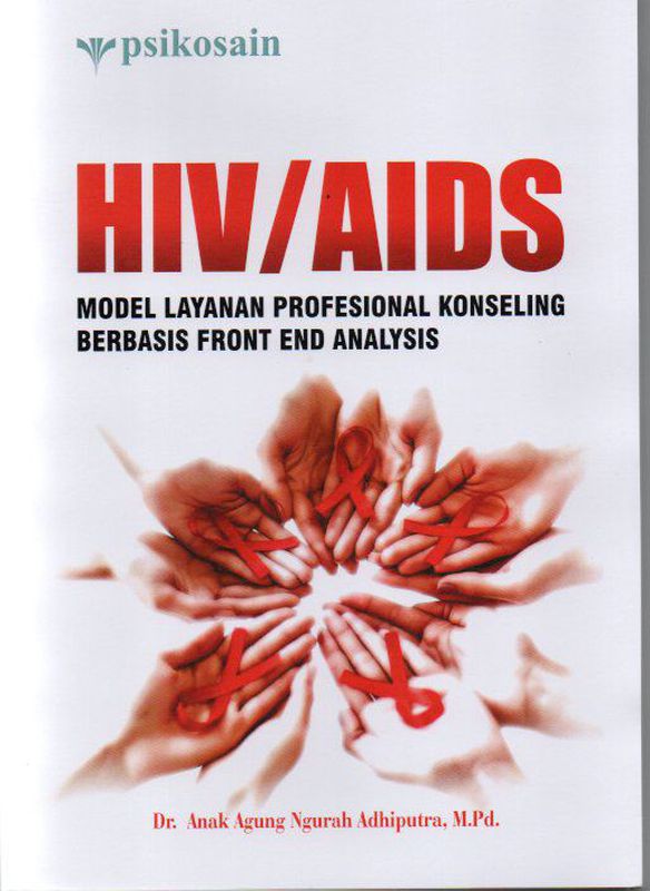 (Ebook) HIV/AIDS; Model Layanan Profesional Konseling Berbasis Front ...