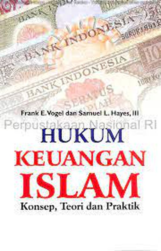 (Ebook) Hukum Keuangan Islam; Konsep, Teori Dan Praktek