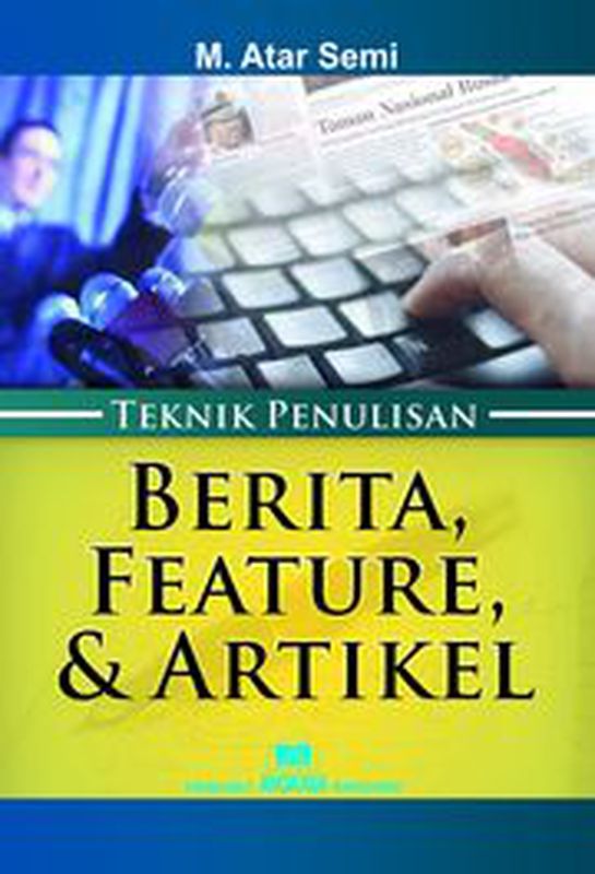 ebook-teknik-penulisan-berita-feature-dan-artikel