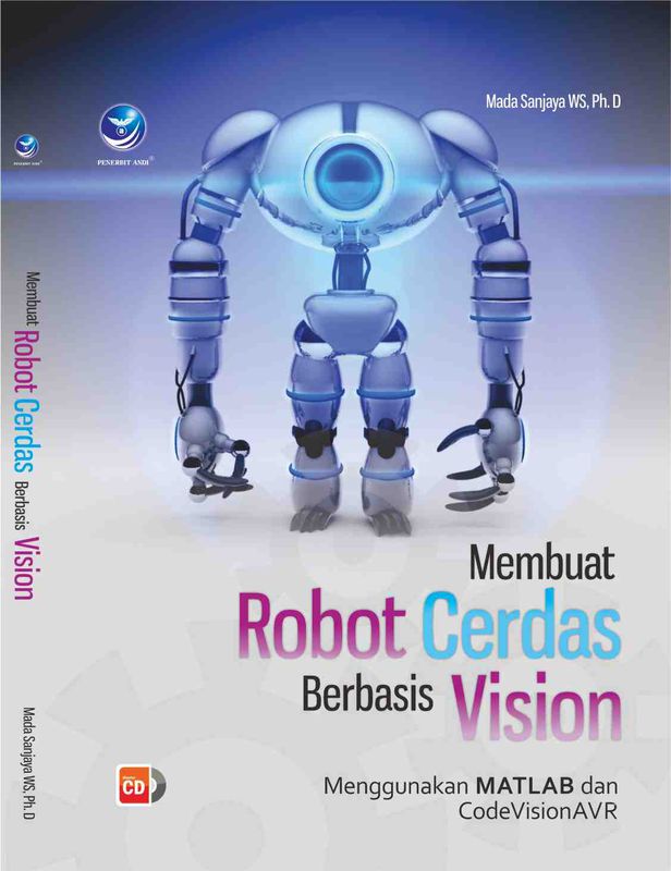 Buku Membuat Robot Cerdas Berbasis Vision, Menggunakan MATLAB dan ...