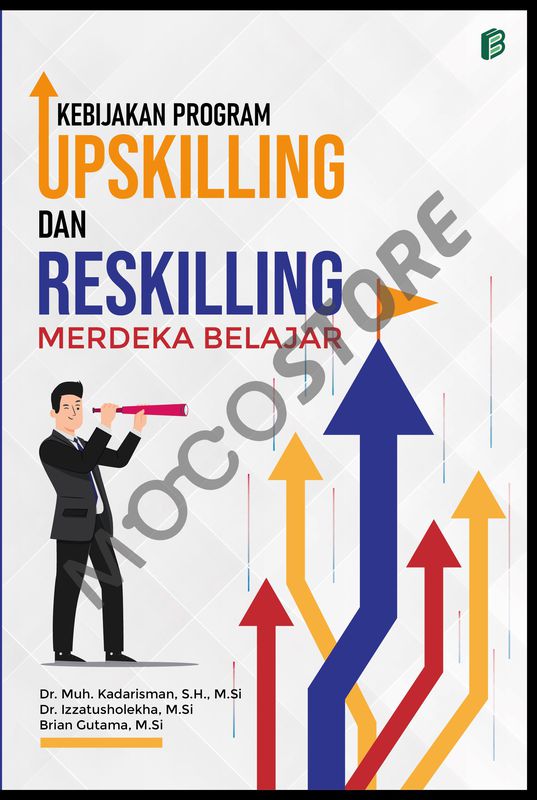 EBOOK - Kebijakan Program Upskilling Dan Reskilling Merdeka Belajar