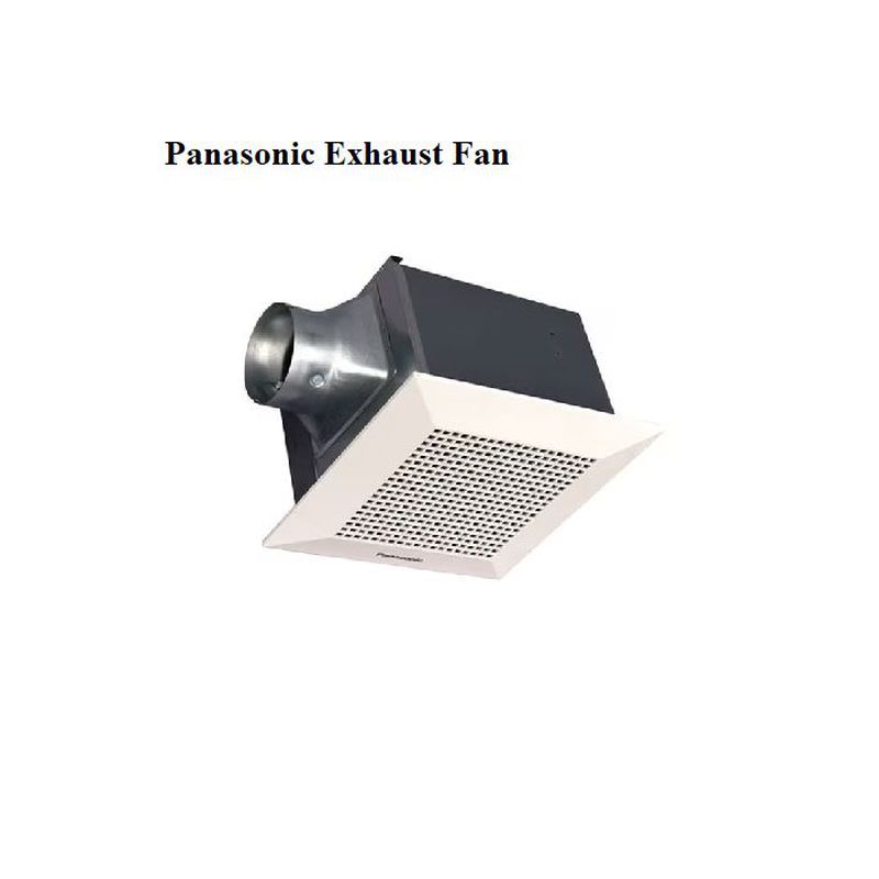 Panasonic Exhaust Fan