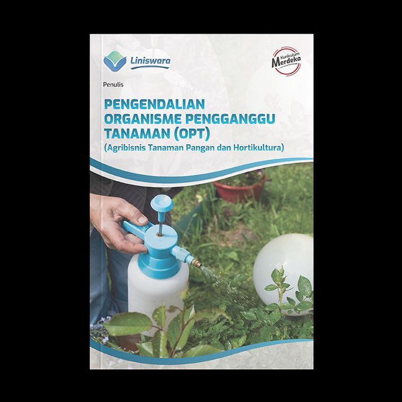 Pengendalian Organisme Pengganggu Tanaman (OPT) (Agribisnis Tanaman ...