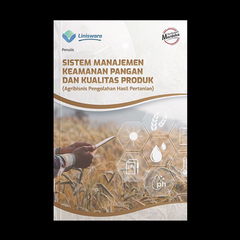 Sistem Manajemen Keamanan Pangan Dan Kualitas Produk (Agribisnis ...