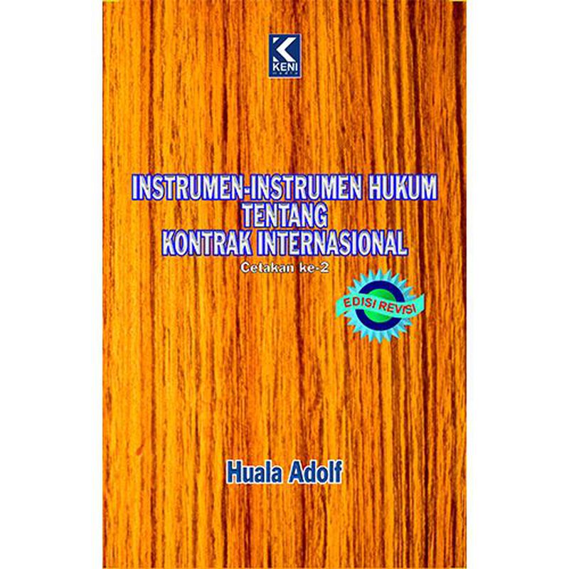 Instrumen Instrumen Hukum Tentang Kontrak Internasional Cetakan Ke-2 ...