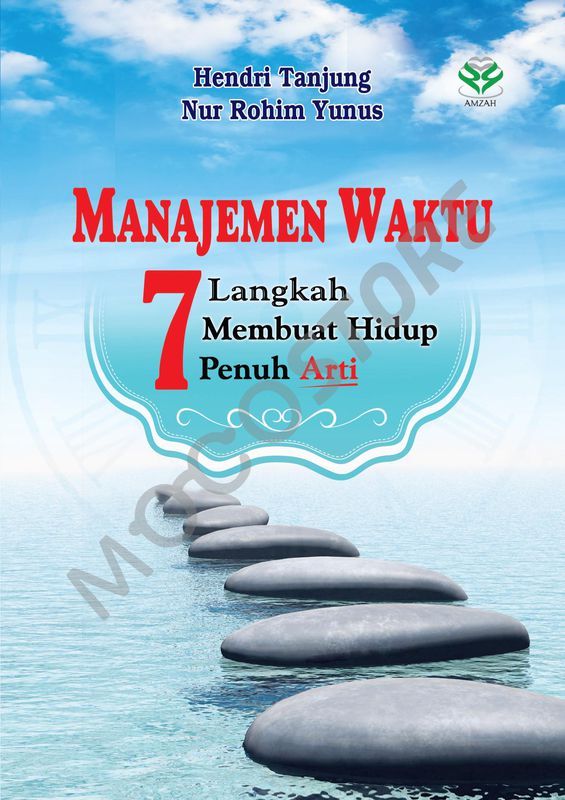 EBOOK - Manajemen Waktu : 7 Langkah Membuat Hidup Penuh Arti