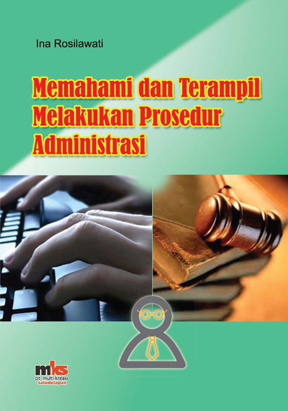 EBOOK - Memahami Dan Terampil Melakukan Prosedur Administrasi