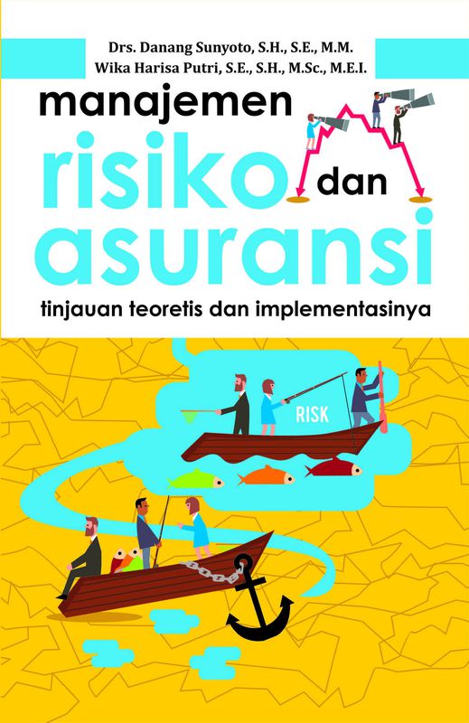 EBOOK - Manajemen Risiko Dan Asuransi : Tinjauan Teoretis Dan ...