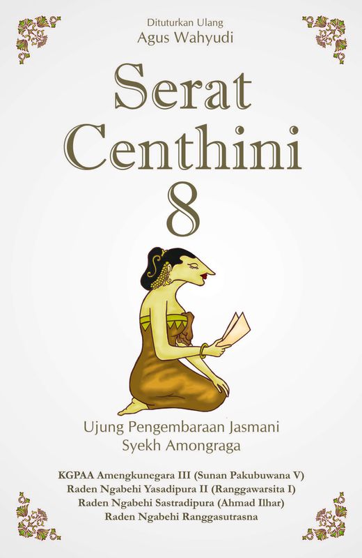 EBOOK - Serat Centhini 8: Ujung Pengembaraan Jasmani Syekh Amongraga