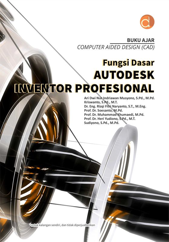 Buku Ajar Computer Aided Design (CAD) Fungsi Dasar Autodesk Inventor ...