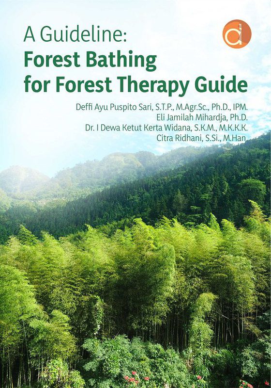 A Guideline: Forest Bathing for Forest Therapy Guide