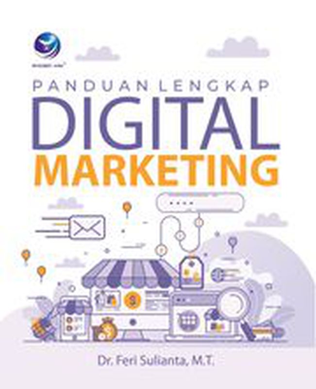 Panduan Lengkap Digital Marketing