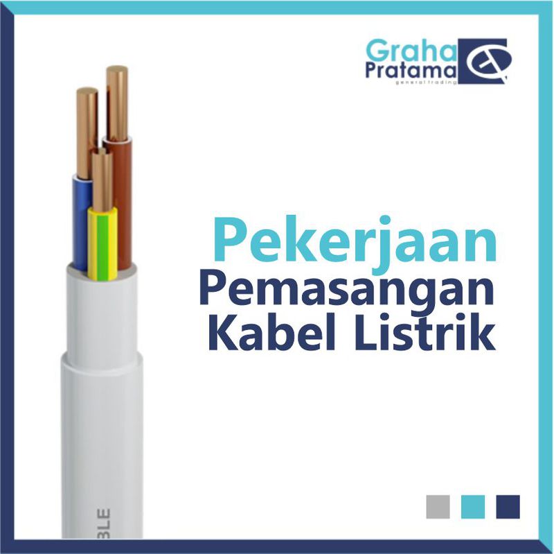 Pekerjaan Pemasangan Kabel listrik