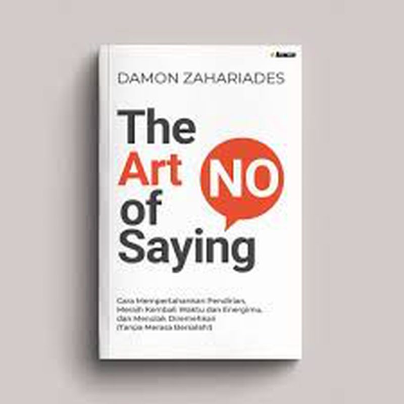 THE ART OF SAYING NO